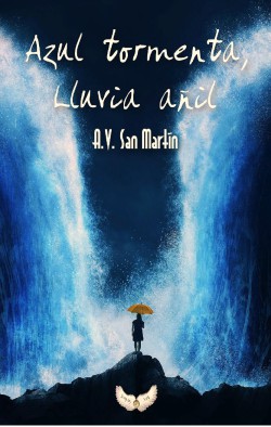 A.V. San Martín - Azul tormenta, lluvia añil